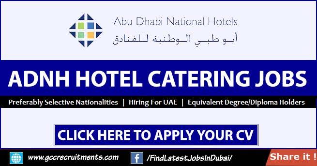 Abu Dhabi National Hotels Jobs | ADNH Jobs in UAE 2023