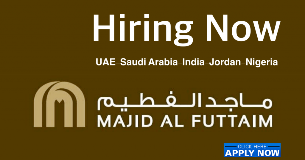 Majid Al Futtaim Careers in UAE Job Vacancies 2023