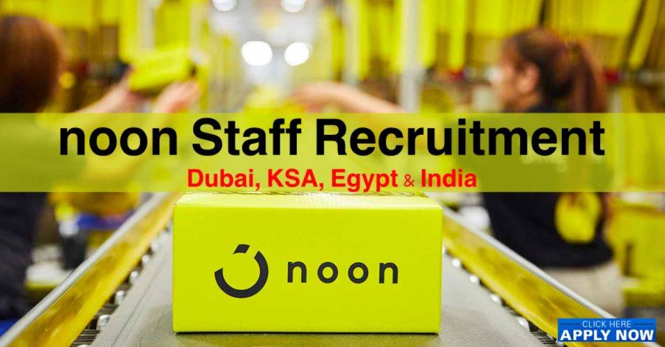 Noon Careers in Dubai
