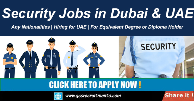 Security Jobs in Dubai & All Over UAE (June 2022)