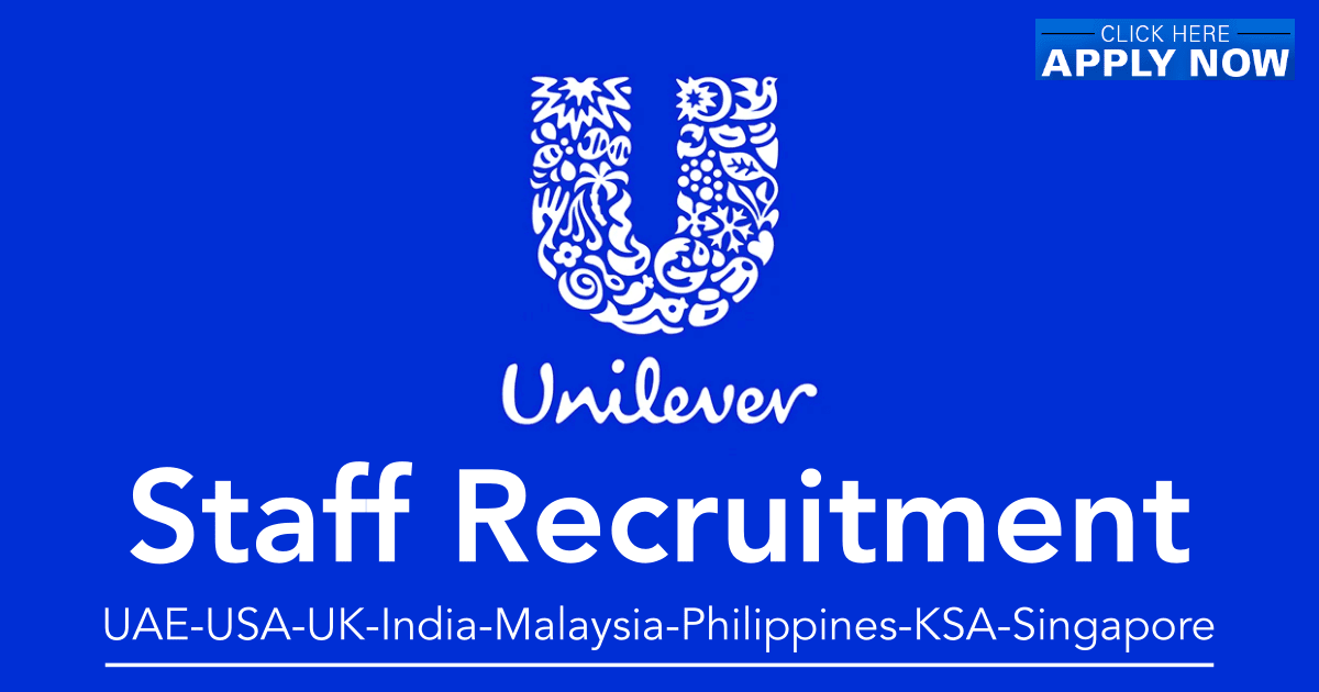 Unilever Careers in Dubai 2024 New Job Vacancies UAE GCCRecruitments