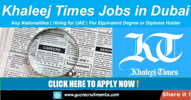 Khaleej Times Jobs Today Dubai & Job News