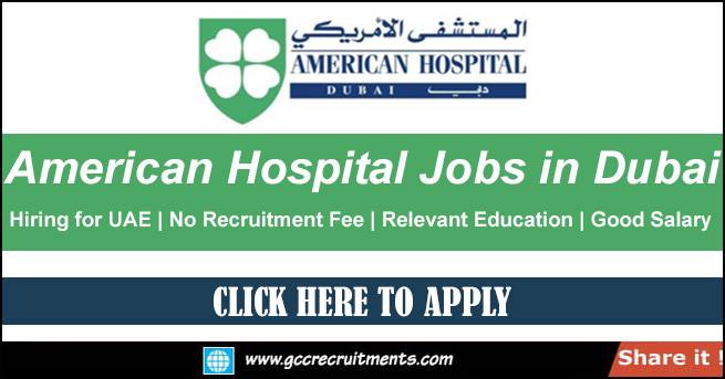 American Hospital Careers in Dubai UAE Job Offers 2022