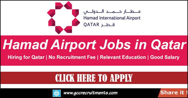 Hamad International Airport Careers in Qatar 2022 Apply Now