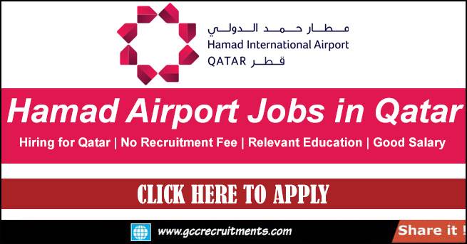 Hamad International Airport Careers in Qatar 2024 Apply Now