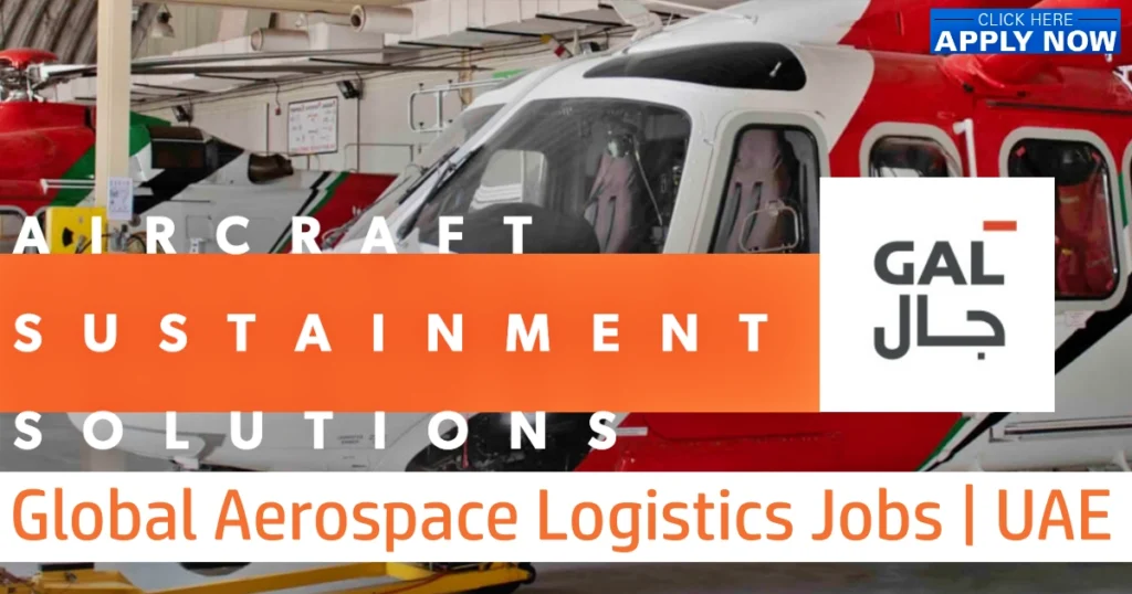 Global Aerospace Logistics Careers UAE GAL Jobs Abu Dhabi 2022