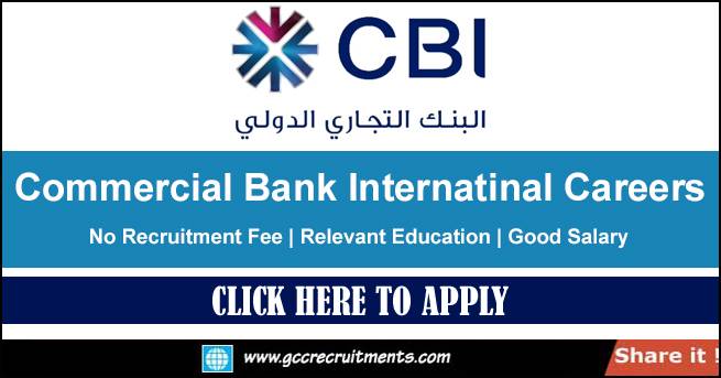 Commercial Bank International Careers in Dubai 2023