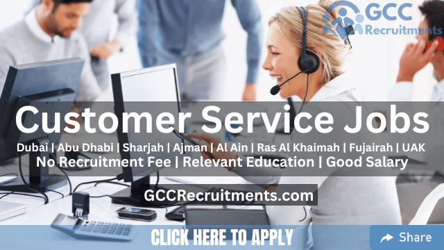 Customer Service Jobs in Dubai and All Over UAE