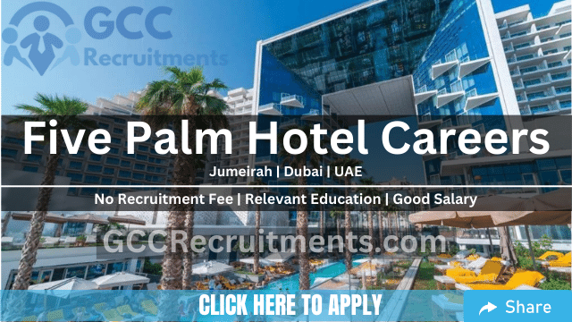Five Hotels and Resort Jobs in Dubai UAE