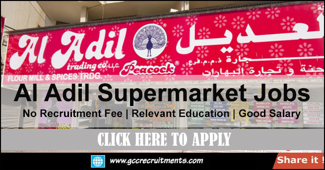 Al Adil Supermarket Jobs in Dubai