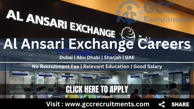 Al Ansari Exchange Careers in Dubai, Abu Dhabi & Sharjah 2024
