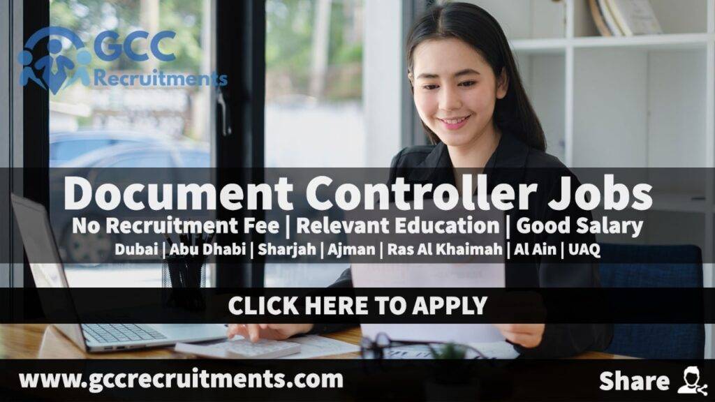 Documents Controller Jobs in Dubai, Abu Dhabi, Ajman & UAE