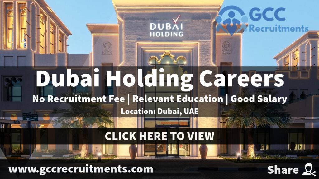 DUBAI HOLDING CAREERS IN UAE | LATEST JOB OPENINGS 2023