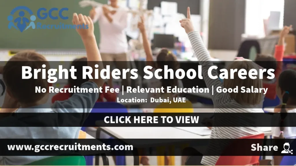 Bright Riders School Careers In UAE 2024: School Jobs Openings