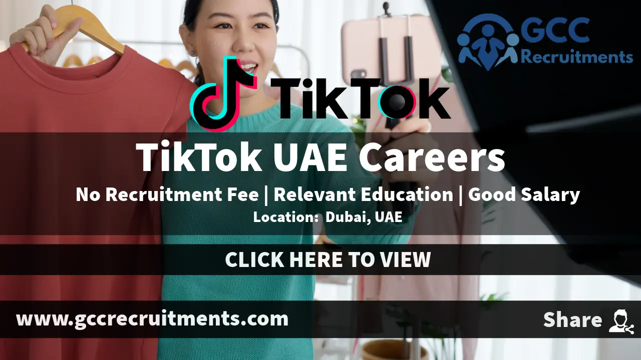 TikTok Careers Dubai 2026: Jobs For Freshers to Experienced