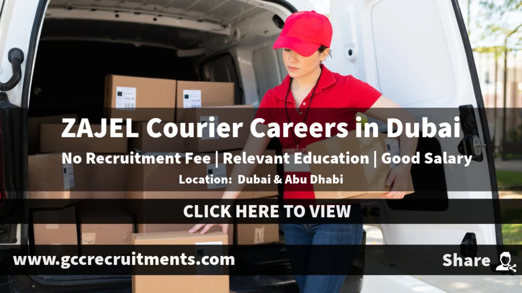 ZAJEL Careers 2024 in Dubai UAE | ZAJEL Courier Services Jobs