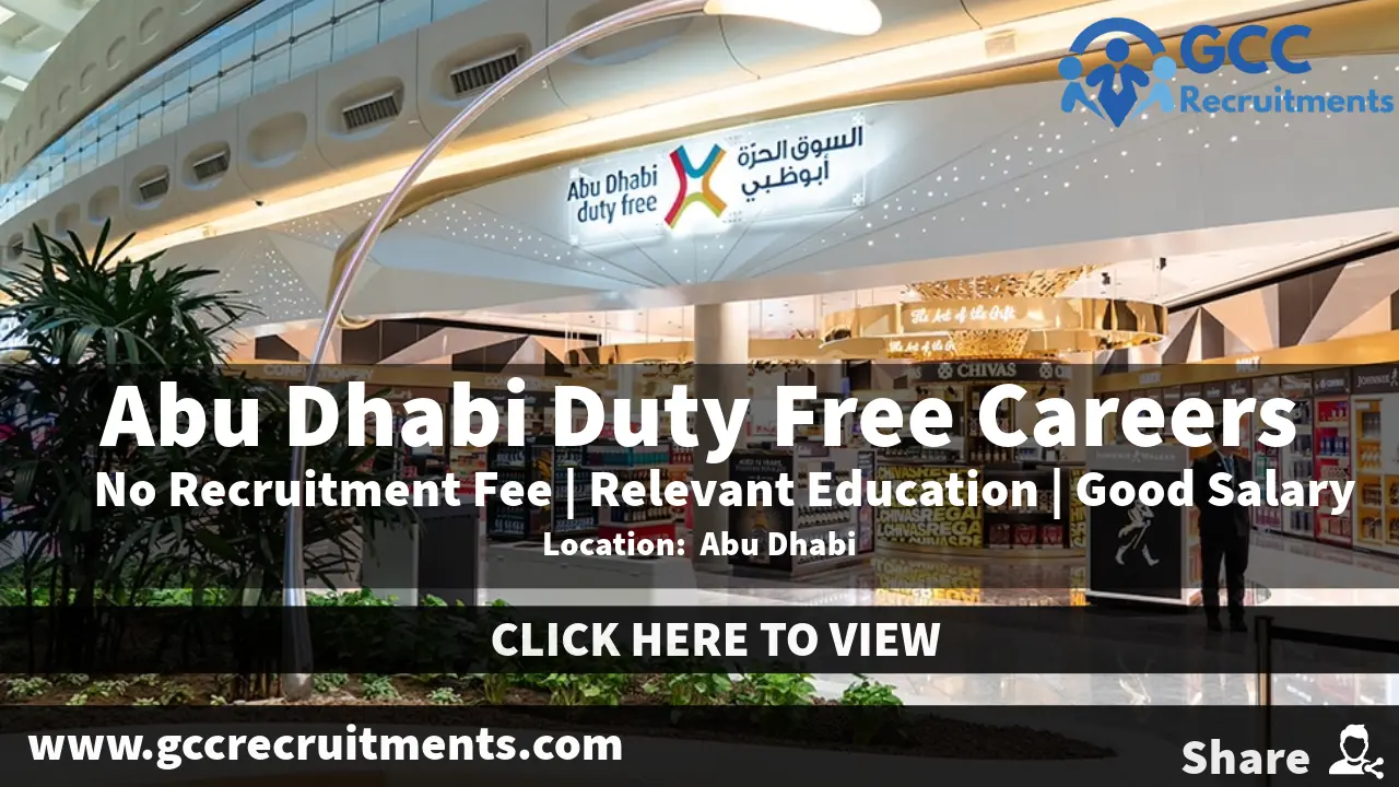 Abu Dhabi Duty Free Careers 2025: Multiple Job Openings UAE Abu Dhabi Duty Free Careers 2025: Multiple Job Openings UAE