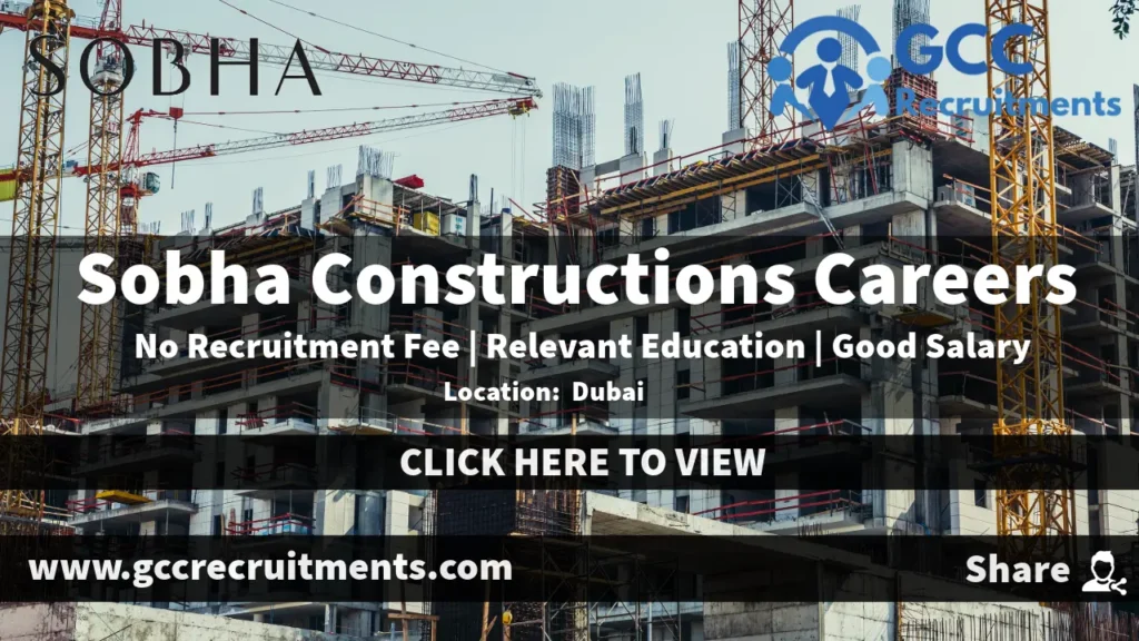 Sobha Constructions Careers 2024: New Openings in UAE 